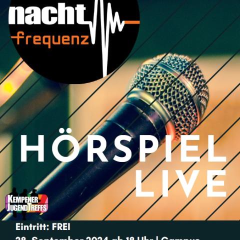 Nachtfrequenz 2024 Live Hörspiel Jugendamt flyer poster, © Jugendamt, Kulturamt Kempen